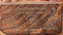 Super Yelper Grand National Champion Edition - Walnut